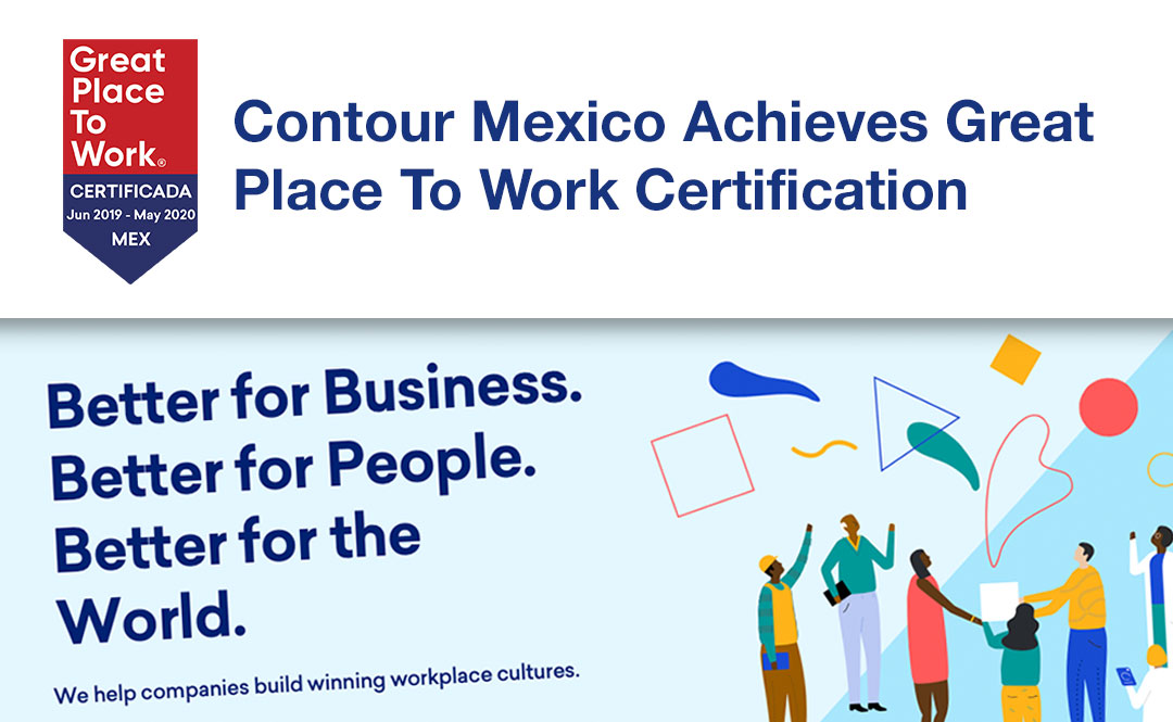 Contour Mexico Achieves Great Place To Work Certification • Contour